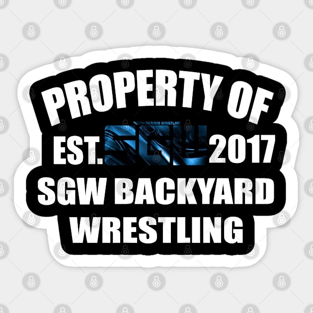 Property of SGW Design Sticker by SGW Backyard Wrestling